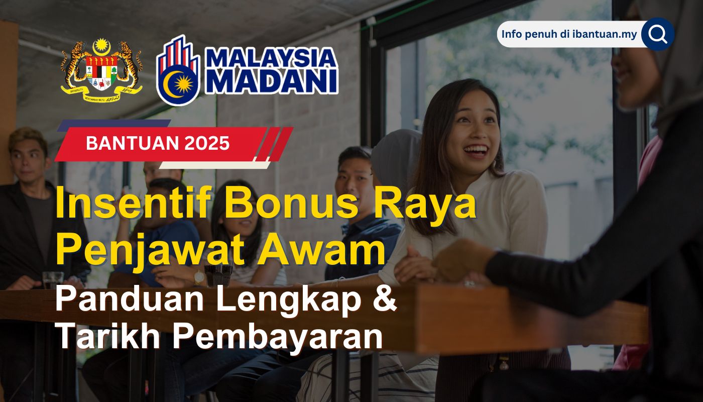 Insentif Bonus Raya Penjawat Awam 2025