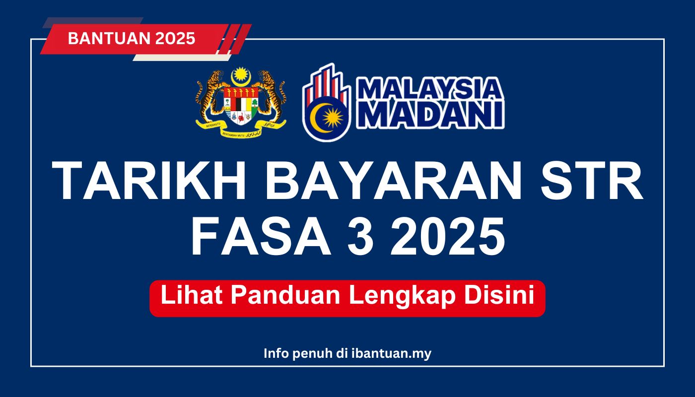 TARIKH BAYARAN STR FASA 3 2025