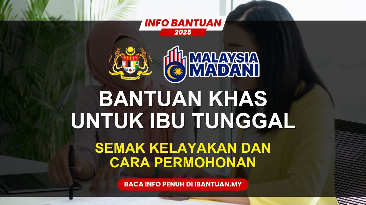 BANTUAN KHAS UNTUK IBU TUNGGAL