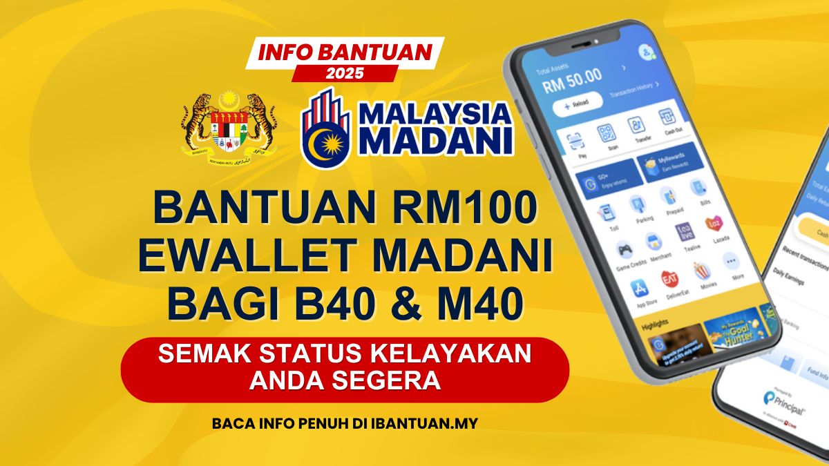 BANTUAN EWALLET MADANI RM100