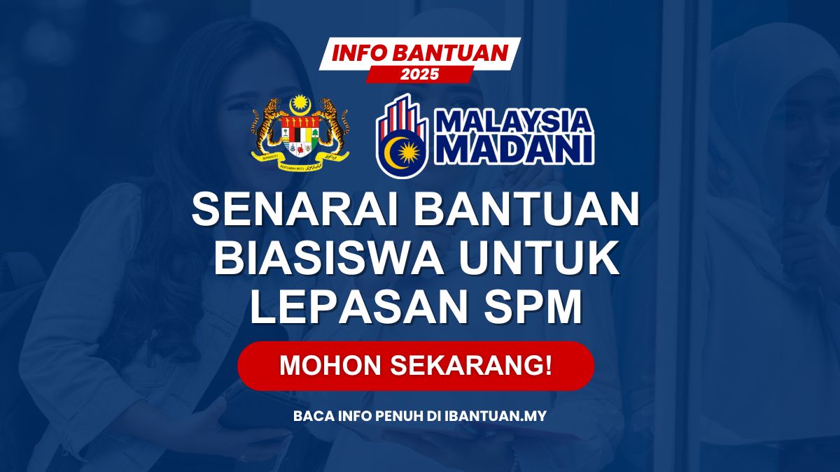 BANTUAN BIASISWA UNTUK LEPASAN SPM