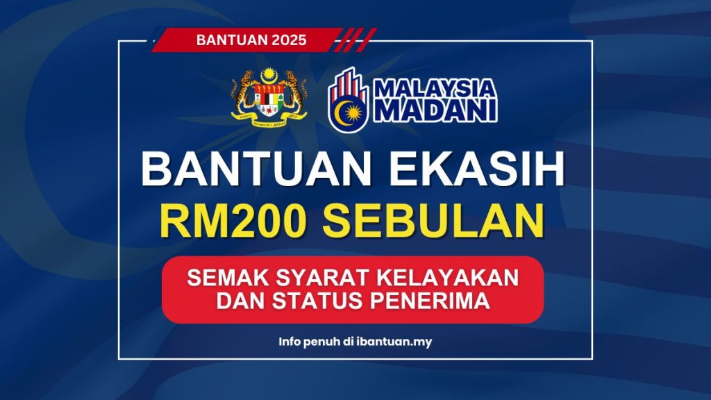 Rm200 Paper BANTUAN EKASIH 2025: SYARAT KELAYAKAN DAN CARA SEMAK STATUS PENERIMA ...