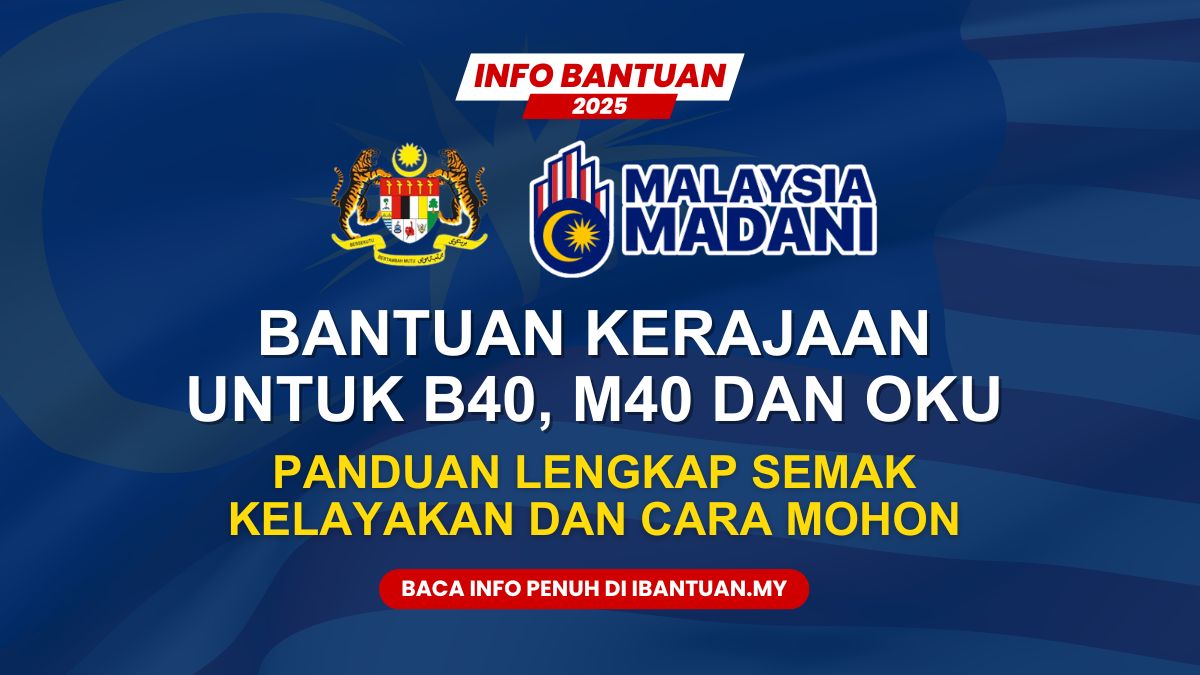 BANTUAN KERAJAAN 2025
