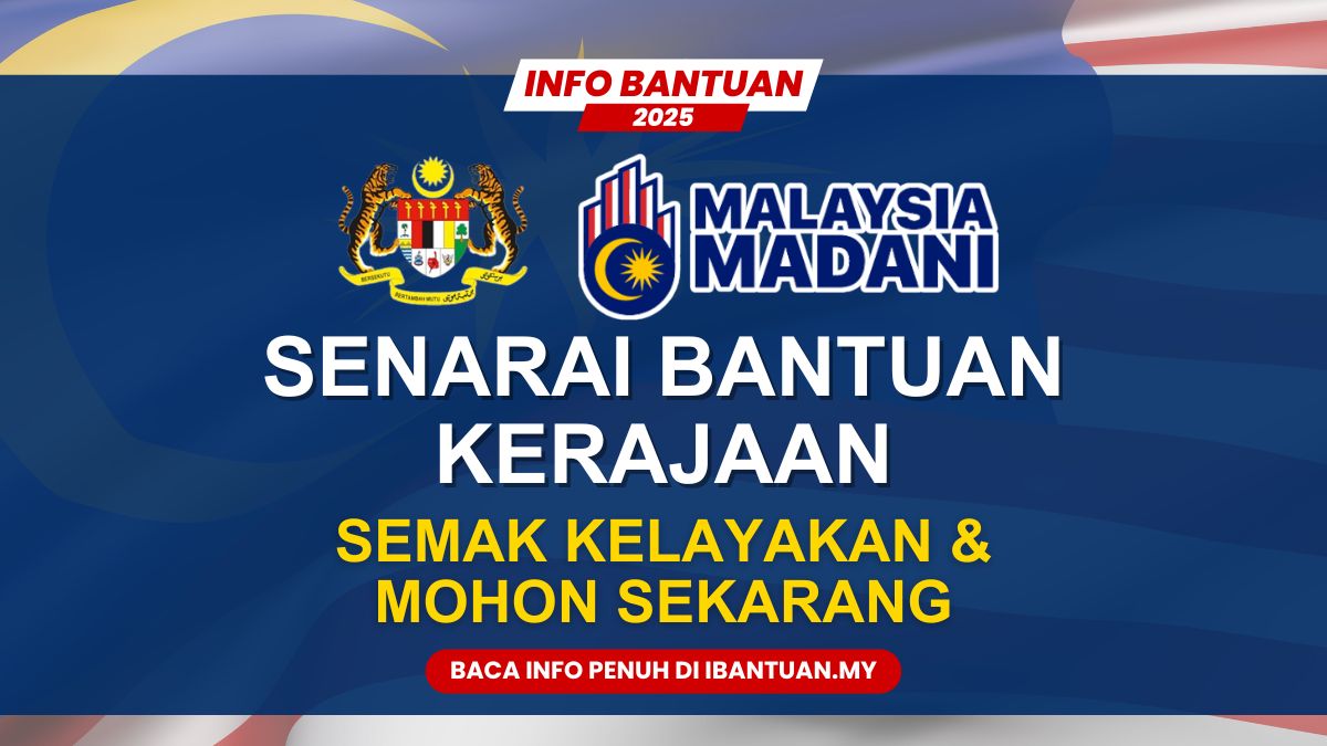 BANTUAN KERAJAAN 2025