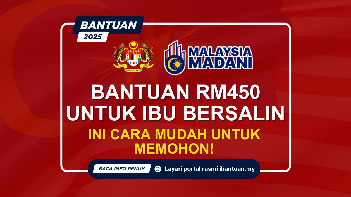 BANTUAN RM450 UNTUK IBU BERSALIN