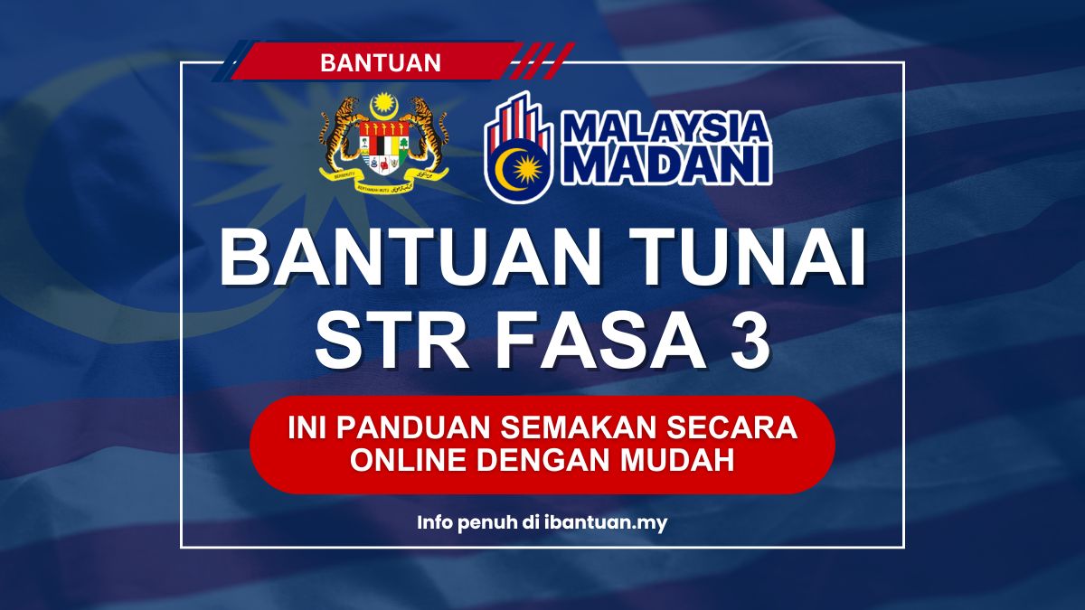 BANTUAN TUNAI STR FASA 3