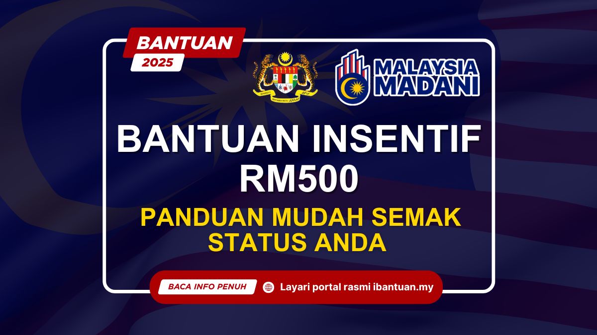 BANTUAN INSENTIF KERAJAAN RM500