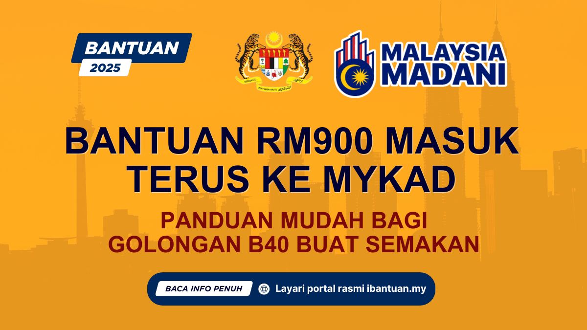 BANTUAN RM900 MASUK TERUS KE MYKAD