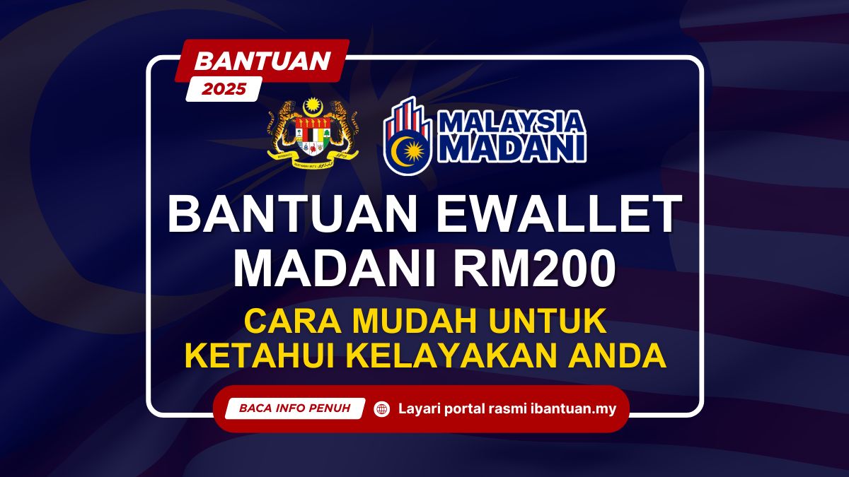 DAPATKAN RM200 MELALUI BANTUAN EWALLET MADANI