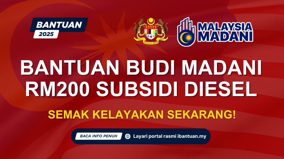 BANTUAN RM200 SUBSIDI DIESEL BUDI MADANI