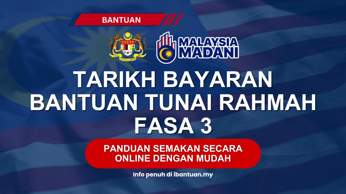 BANTUAN TUNAI RAHMAH FASA 3