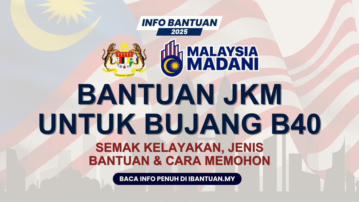 BANTUAN JKM UNTUK BUJANG B40