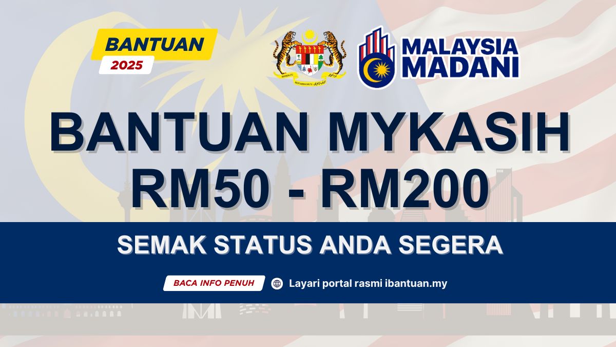 STATUS BANTUAN MYKASIH RM50 HINGGA RM200
