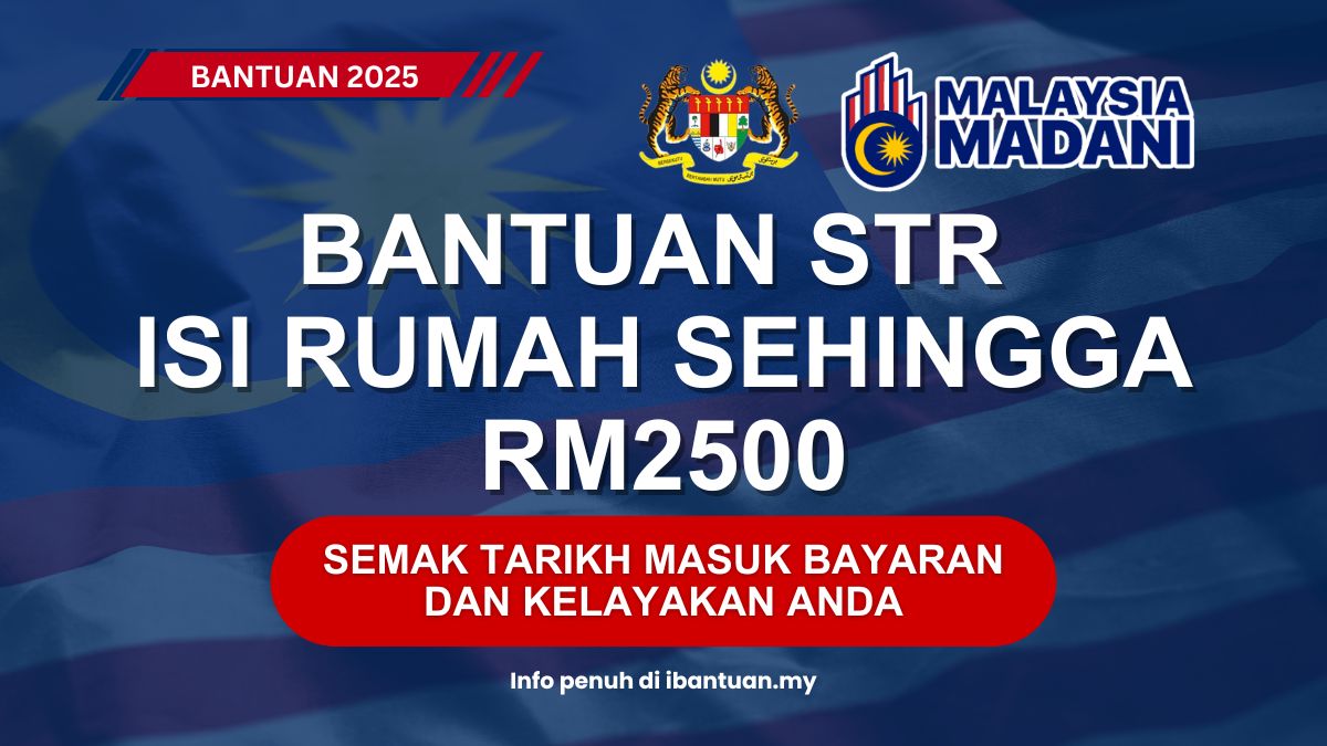 BANTUAN STR ISI RUMAH SEHINGGA RM2500