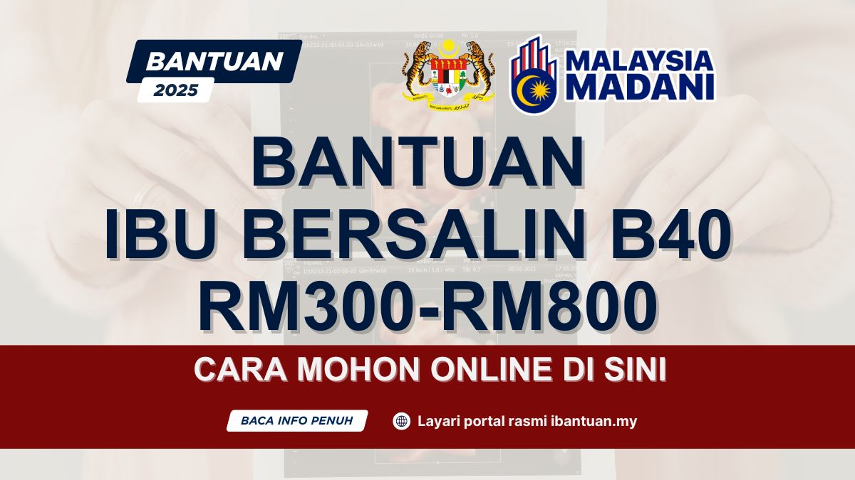 BANTUAN IBU BERSALIN B40