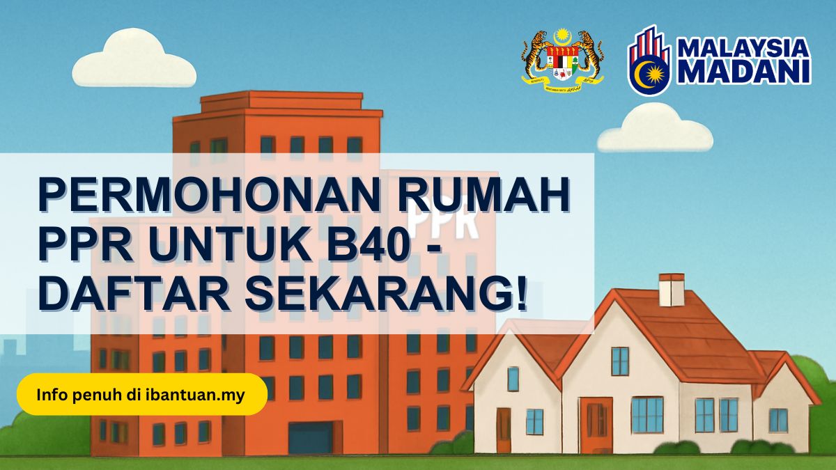 PERMOHONAN RUMAH PPR UNTUK B40