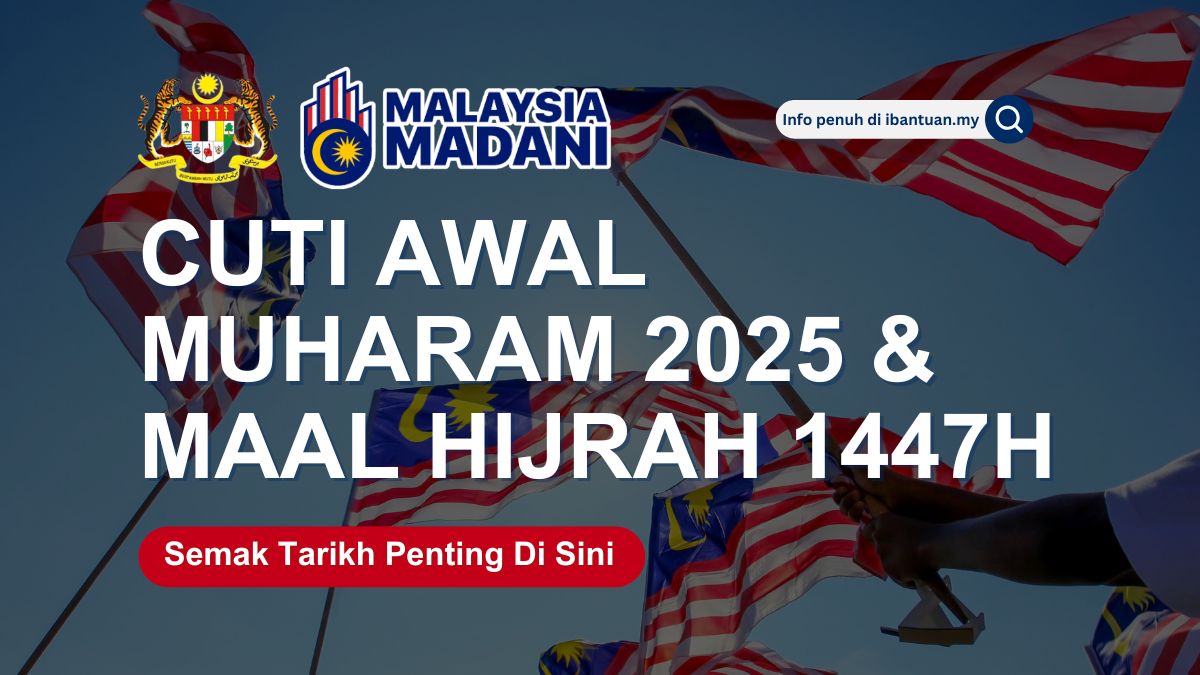 TARIKH CUTI AWAL MUHARAM 2025
