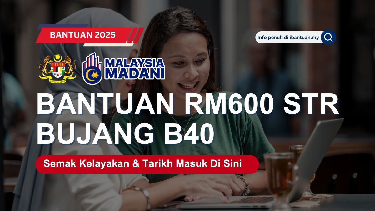 BANTUAN STR BUJANG B40 RM600