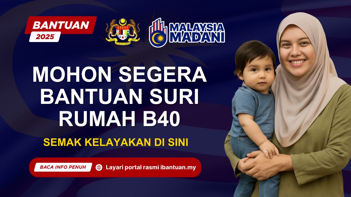 BANTUAN SURI RUMAH B40