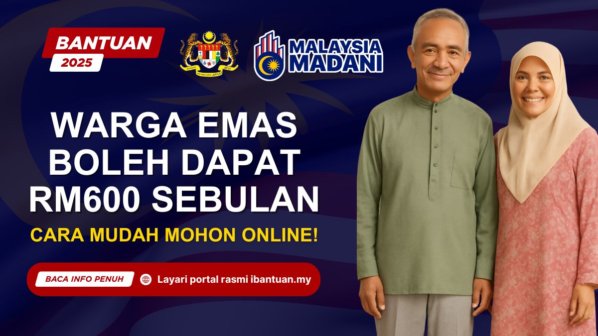 WARGA EMAS BERHAK TERIMA RM600 SEBULAN
