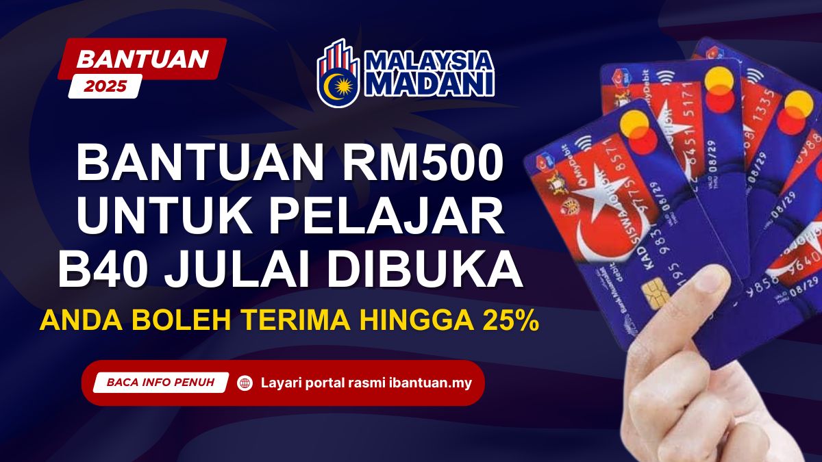BANTUAN RM500 UNTUK PELAJAR B40