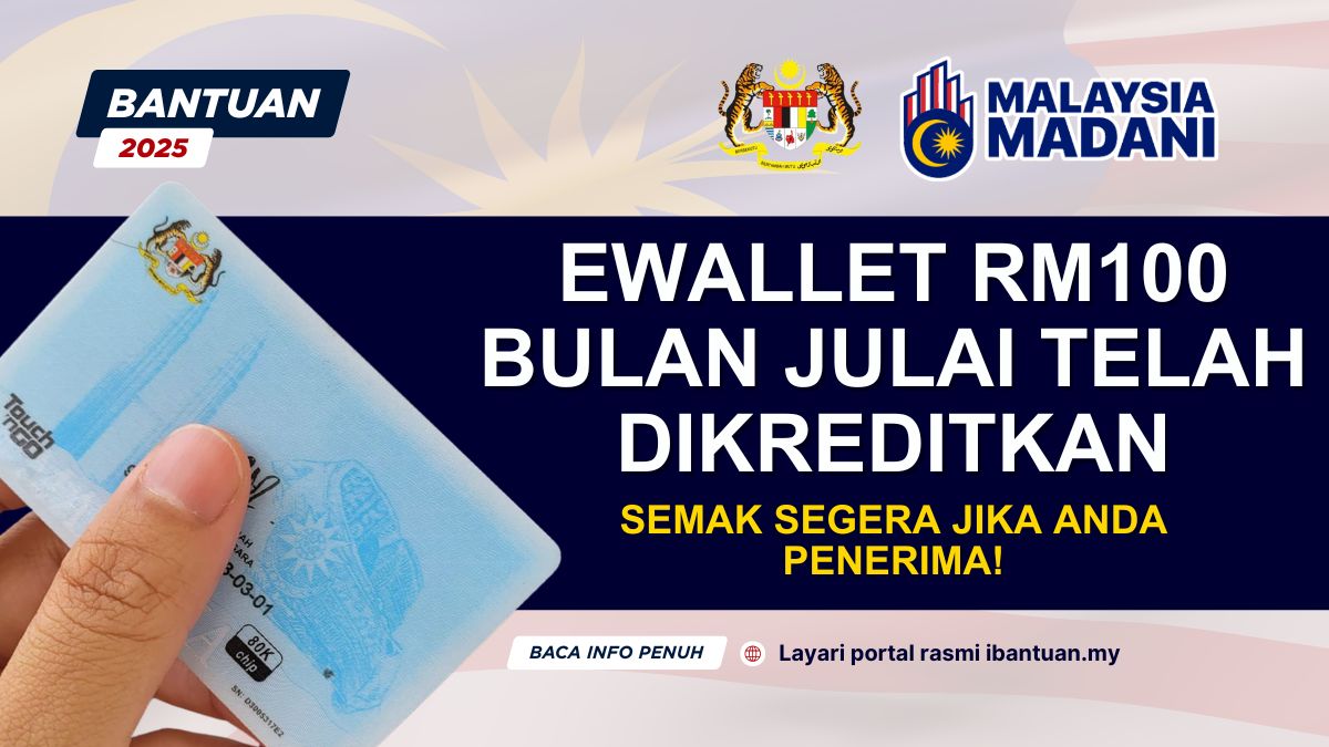 EWALLET RM100 BULAN JULAI