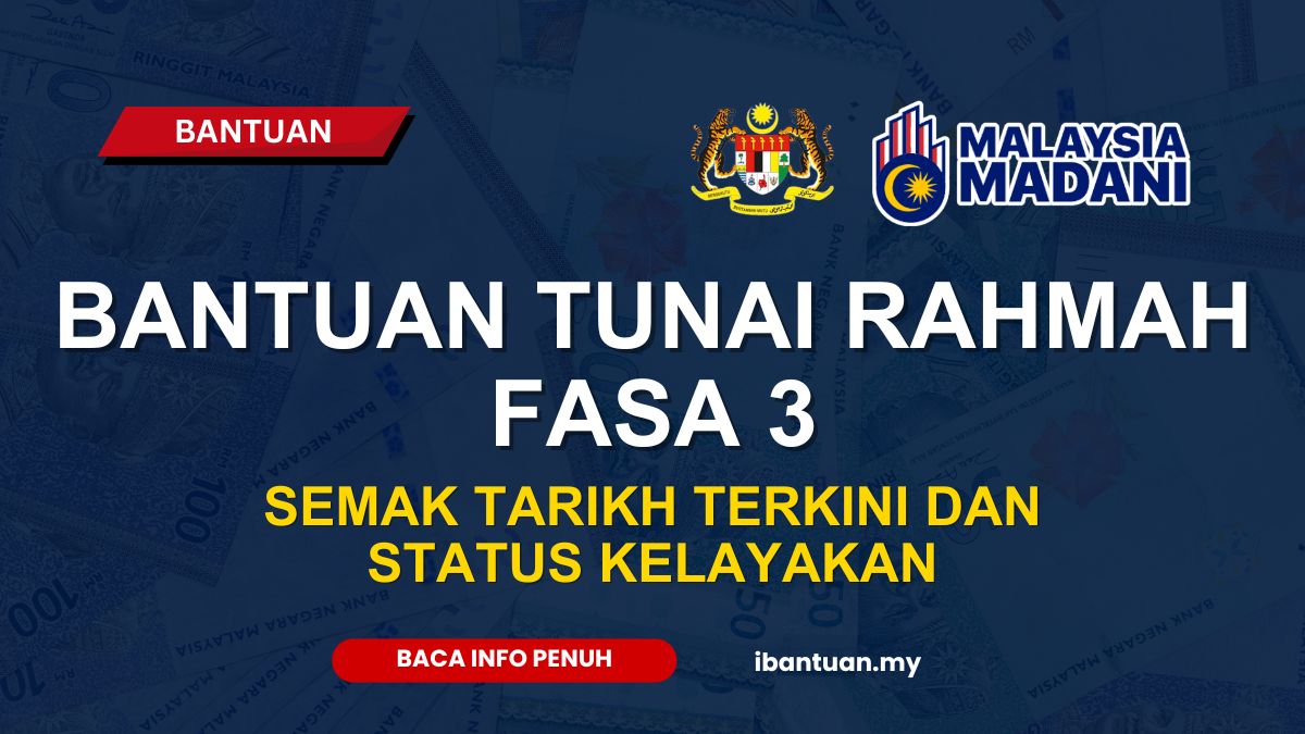 BANTUAN TUNAI RAHMAH FASA 3