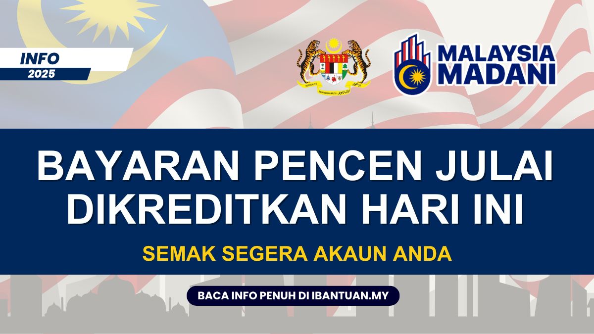 BAYARAN PENCEN JULAI