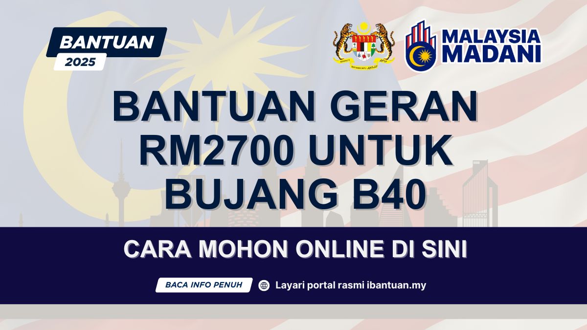 BUJANG B40 DAPAT RM2700