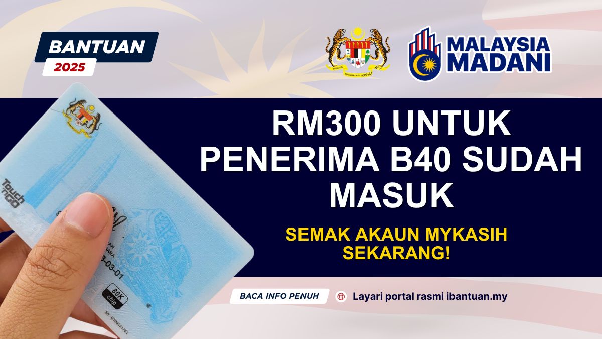 RM300 UNTUK PENERIMA B40