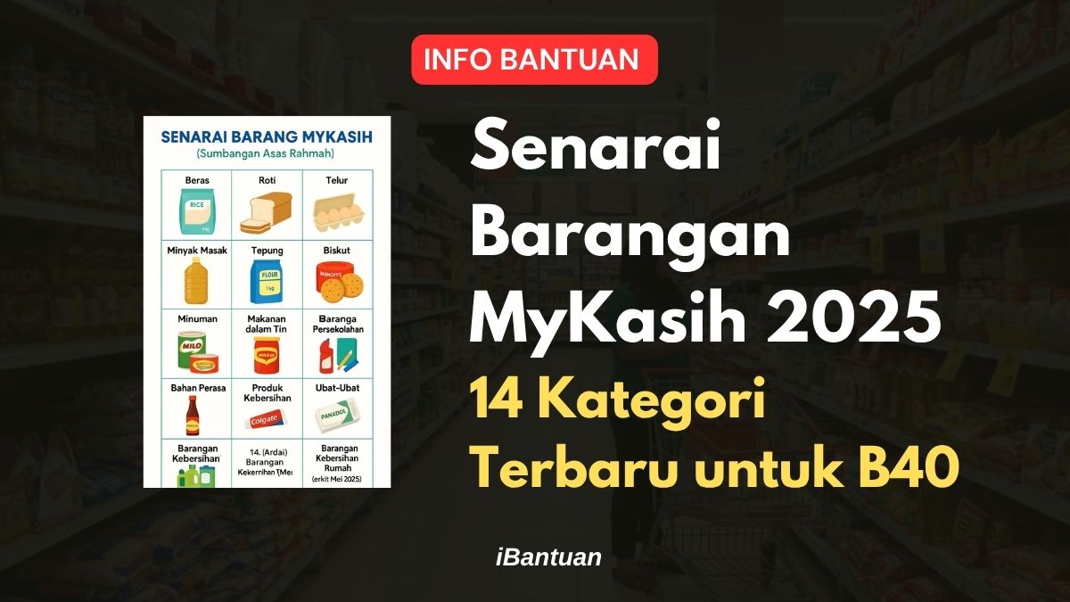 Senarai Barangan MyKasih 2025