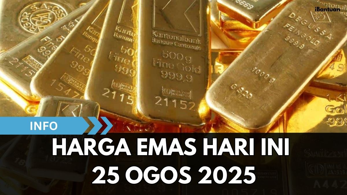HARGA EMAS HARI INI - 25 OGOS 2025