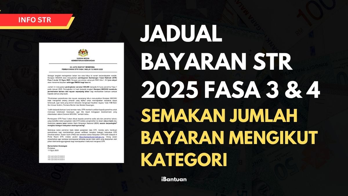 JADUAL BAYARAN STR 2025 FASA 3 & 4 : SEMAKAN JUMLAH BAYARAN MENGIKUT KATEGORI