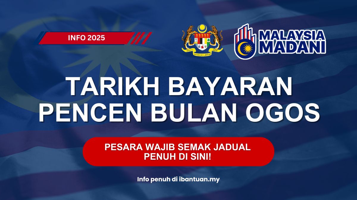 TARIKH BAYARAN PENCEN BULAN OGOS