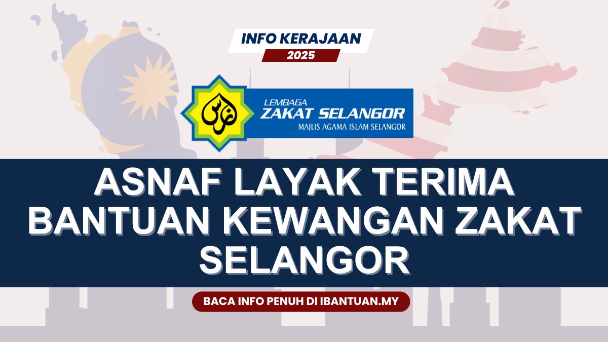 ASNAF LAYAK TERIMA BANTUAN KEWANGAN ZAKAT SELANGOR