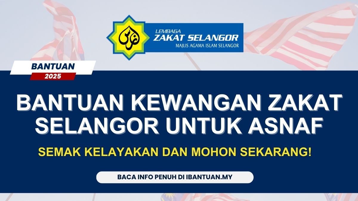 BANTUAN KEWANGAN ZAKAT SELANGOR UNTUK ASNAF