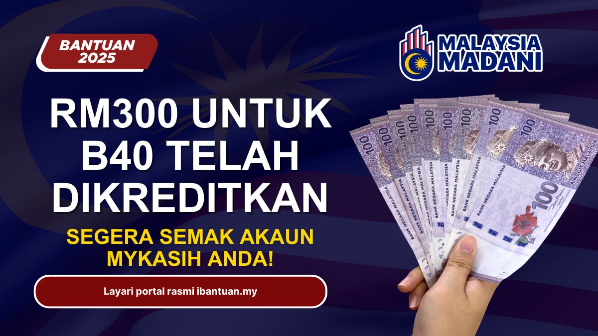 RM300 UNTUK B40