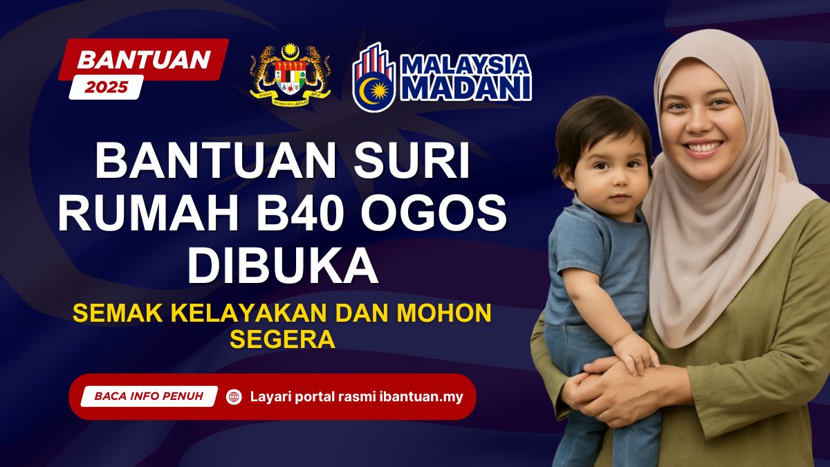 BANTUAN SURI RUMAH B40 OGOS