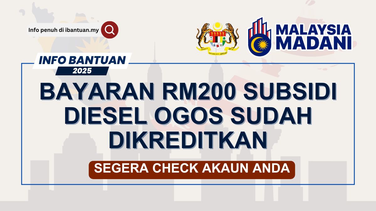 BAYARAN RM200 SUBSIDI DIESEL OGOS
