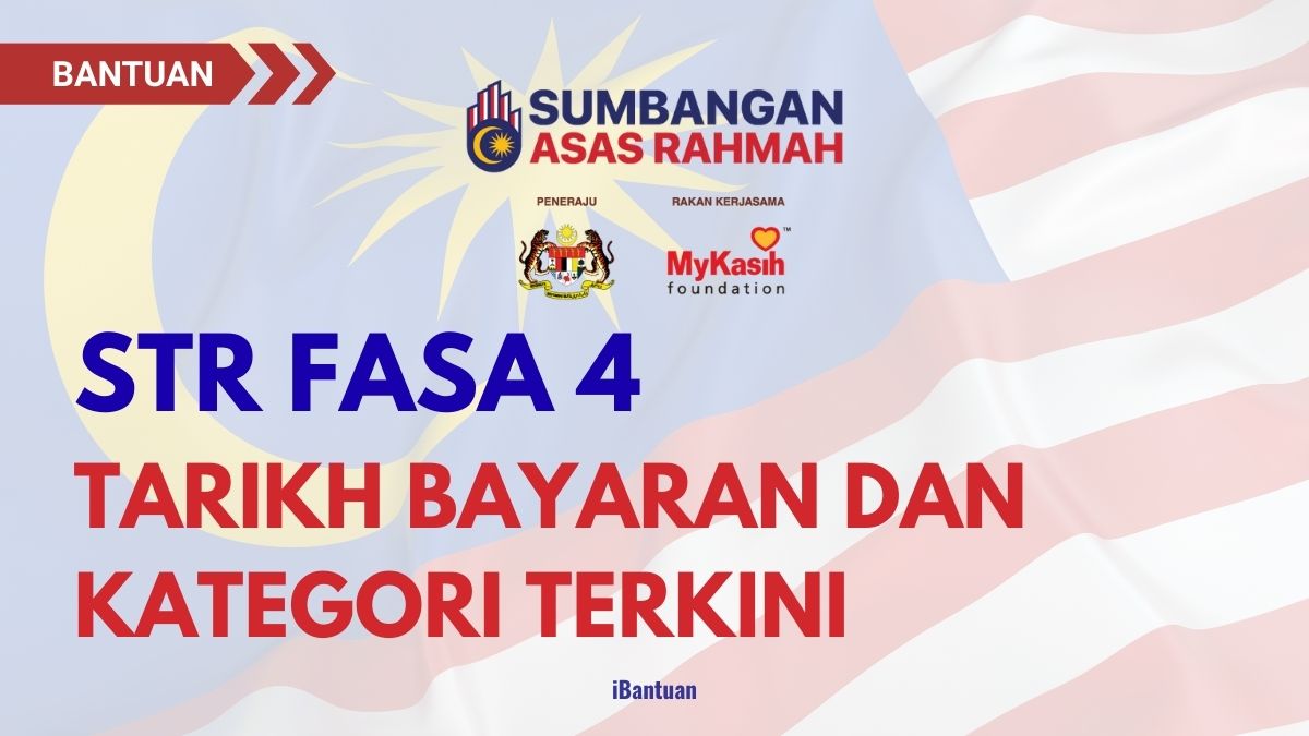 STR FASA 4 
TARIKH BAYARAN DAN KATEGORI TERKINI