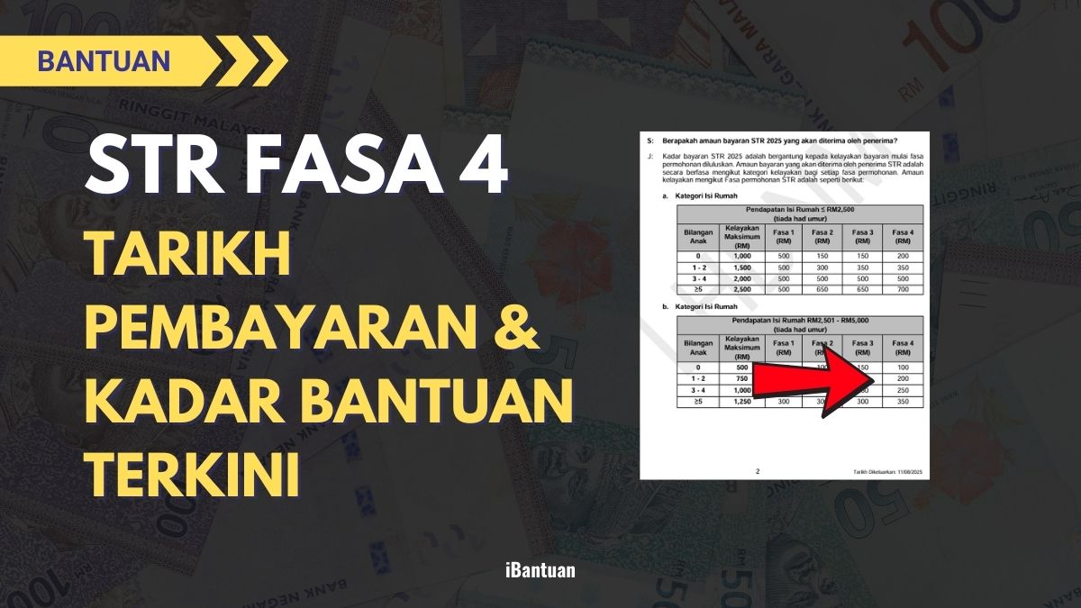 [INFO RASMI] STR FASA 4 2025: TARIKH PEMBAYARAN & KADAR BANTUAN TERKINI