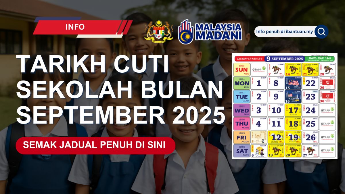 TARIKH CUTI SEKOLAH BULAN SEPTEMBER 2025