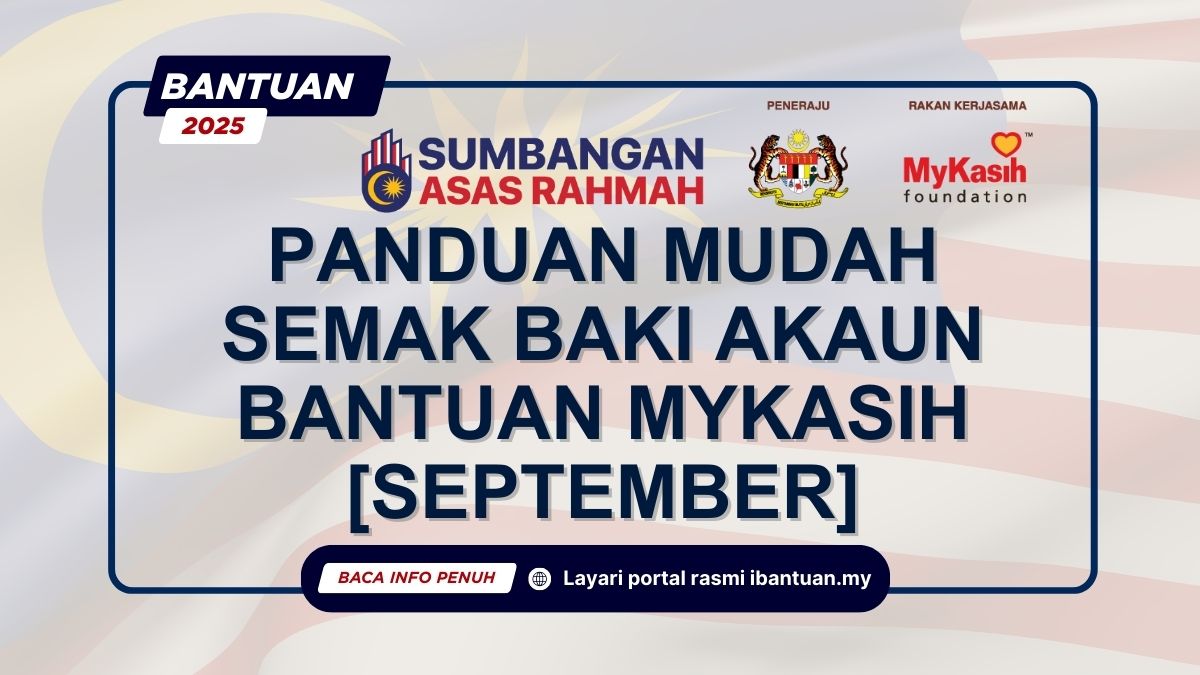 PANDUAN MUDAH SEMAK BAKI AKAUN BANTUAN MYKASIH