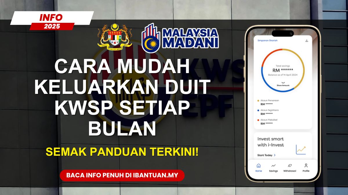 CARA MUDAH KELUARKAN DUIT KWSP SETIAP BULAN
