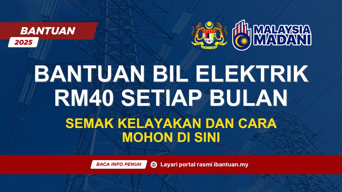 BANTUAN BIL ELEKTRIK RM40 SETIAP BULAN