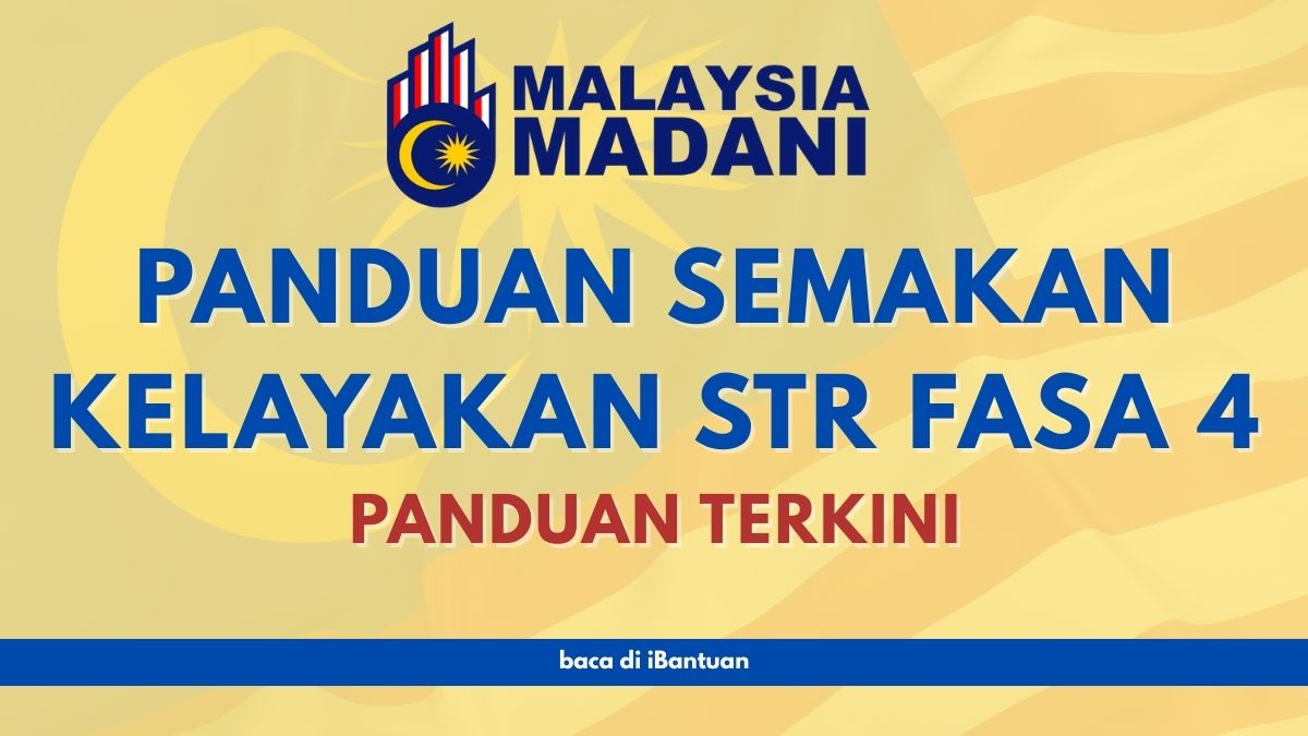 PANDUAN SEMAKAN KELAYAKAN STR FASA 4
