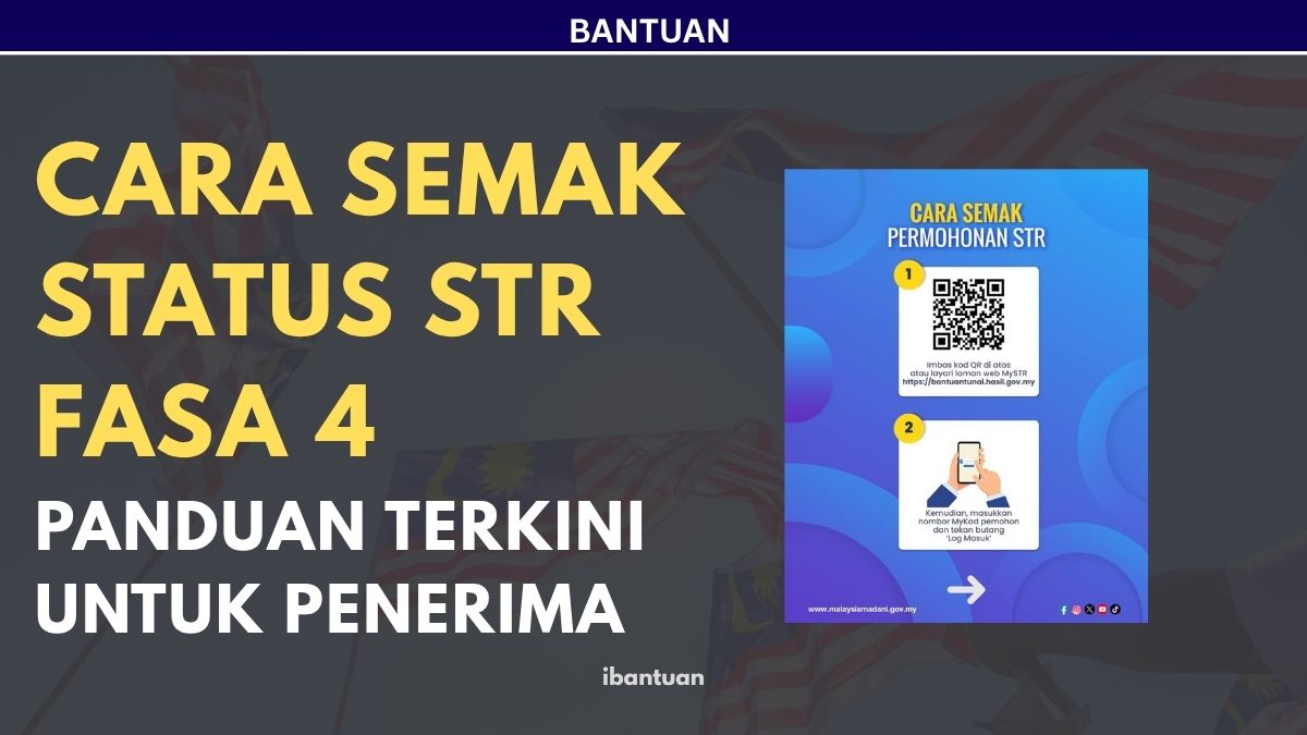 CARA SEMAK STATUS STR FASA 4 PANDUAN TERKINI UNTUK PENERIMA