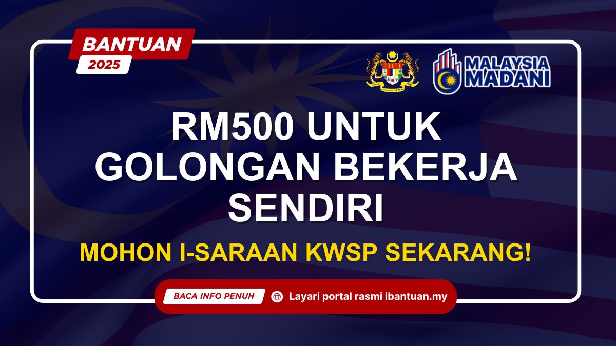 RM500 UNTUK GOLONGAN BEKERJA SENDIRI