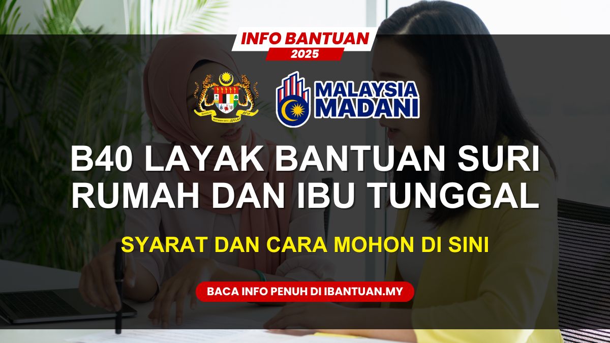 BANTUAN SURI RUMAH DAN IBU TUNGGAL
