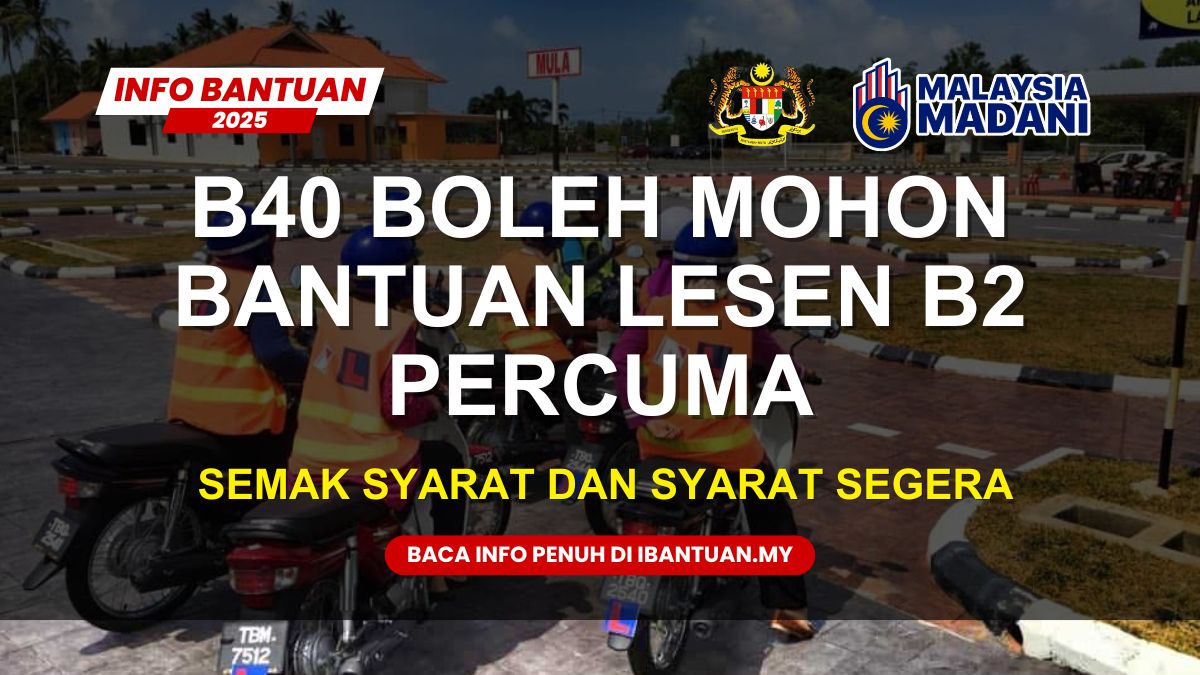 BANTUAN LESEN B2 PERCUMA